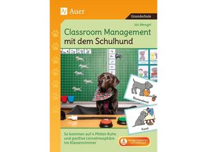 9783403086147 - Classroom Management mit dem Schulhund - Isis Mengel Kartoniert (TB)