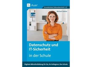 9783403086314 - Datenschutz und IT-Sicherheit in der Schule - Michael Sobota Geheftet