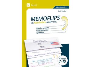 9783403087052 - Memoflips im Geschichtsunterricht Klassen 7-10 - Boris Hucker Geheftet