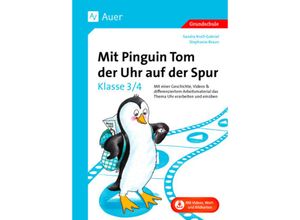 9783403087090 - Mit Pinguin Tom der Uhr auf der Spur - Klasse 3 4 - Stephanie Braun Sandra Kroll-Gabriel Geheftet