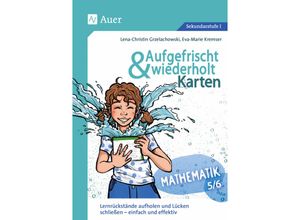 9783403087229 - Aufgefrischt & wiederholt Sekundarstufe   Aufgefrischt-und-wiederholt-Karten Mathematik 5-6 m 1 Beilage - Lena-Christin Grzelachowski Eva-Marie Kremser Gebunden