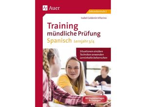 9783403087311 - Training mündliche Prüfung Spanisch Lj 3-4 - Isabel Calderón Villarino Geheftet