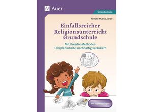 9783403087564 - Einfallsreicher Religionsunterricht Grundschule - Renate Maria Zerbe Geheftet