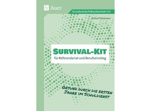 9783403087694 - Survival-Kit für Referendariat und Berufseinstieg - Arthur Thömmes Kartoniert (TB)