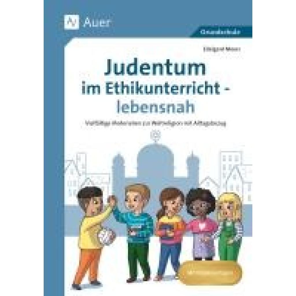 9783403087823 - Moers Edelgard Judentum im Ethikunterricht - lebensnah
