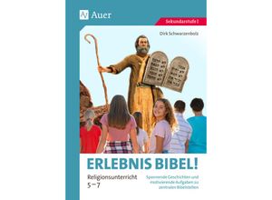 9783403087915 - Erlebnis Bibel Religionsunterricht 5-7 - Dirk Schwarzenbolz Geheftet