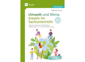 9783403087991 - Umwelt und Klima kreativ im Sachunterricht - Stephanie Fischer Geheftet