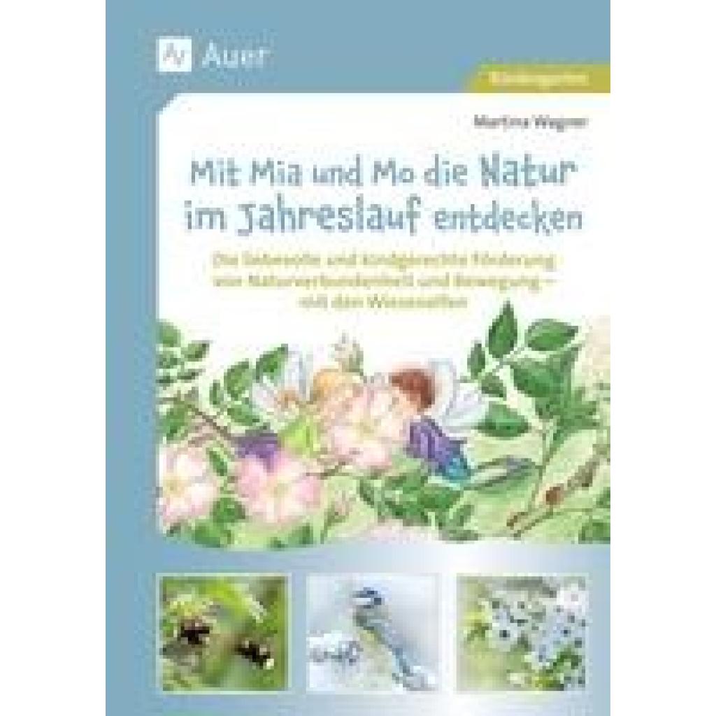 9783403088127 - Wagner Martina Mit Mia und Mo die Natur im Jahreslauf entdecken