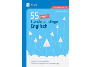 9783403088257 - Stundeneinstiege Sekundarstufe   55 neue Stundeneinstiege Englisch - Philipp Lohmüller Gebunden