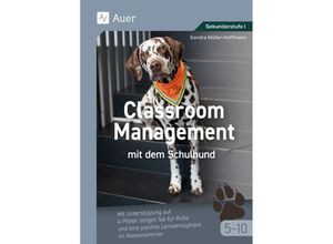 9783403088264 - Classroom Management mit dem Schulhund Klasse 5-10 - Sandra Müller-Hoffmann Geheftet