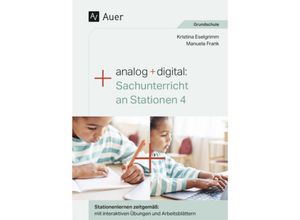 9783403088547 - Analog + digital Sachunterricht an Stationen 4 - Kristina Eselgrimm Manuela Frank Geheftet