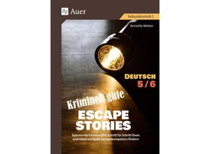 9783403088721 - Escape Rooms Sekundarstufe   Kriminell gute Escape Stories Deutsch 5-6 - Annette Weber Geheftet