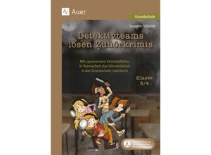 9783403088806 - Detektivteams lösen Zuhörkrimis - Klasse 3 4 - Susanne Schmitt Geheftet