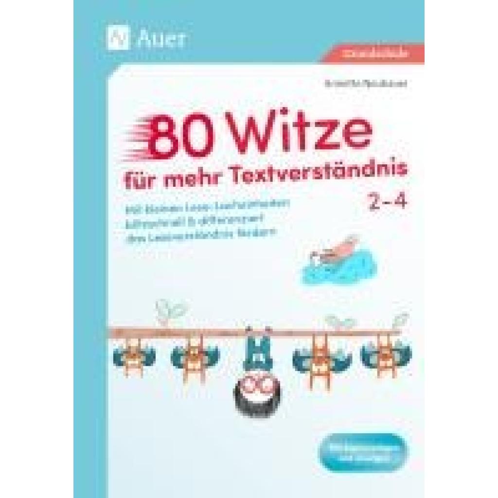 9783403088943 - Neubauer Annette 80 Witze für mehr Textverständnis - Klasse 2-4