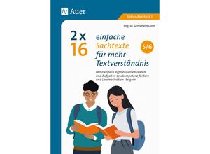 9783403088974 - 2 x 16 einfache Sachtexte für mehr Textverständnis - Ingrid Semmelmann Geheftet