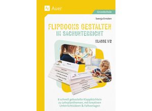 9783403089018 - Flipbooks gestalten im Sachunterricht Klasse 1 2 - Svenja Ernsten Geheftet