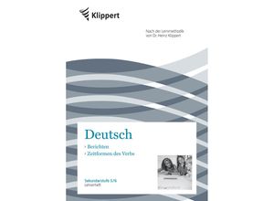 9783403090496 - Klippert Sekundarstufe   Berichten Zeitformen des Verbs - P Mende Geheftet