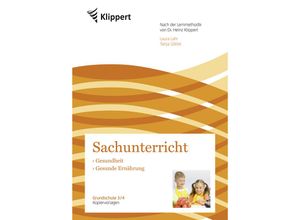 9783403090779 - Klippert Grundschule   Sachunterricht 3 4 Gesundheit - Gesunde Ernährung - Laura Lahr Tanja Göttel Geheftet