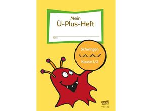 9783403102335 - Mein Ü-Plus-Heft Schwingen - Klasse 1 2 - Bettina Rinderle Geheftet