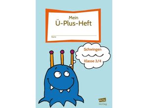 9783403102342 - Mein Ü-Plus-Heft Schwingen - Klasse 3 4 - Bettina Rinderle Geheftet