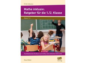 9783403103752 - Fit für Inklusion - Grundschule   Mathe inklusiv Ratgeber für die 1 2 Klasse - Klaus Rödler Geheftet