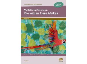 9783403104506 - Praktische Schritt-für-Schritt-Anleitungen - GS   Vielfalt des Zeichnens Die wilden Tiere Afrikas m 1 CD-ROM - Anja Wied Gebunden