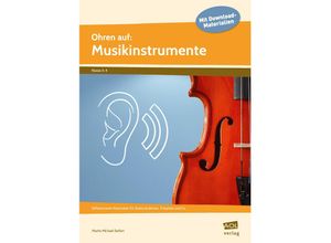 9783403105954 - Ohren auf Musikinstrumente - Martin Michael Seifert Geheftet