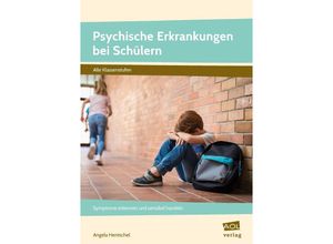 9783403106142 - Psychische Erkrankungen bei Schülern - Angela Hentschel Geheftet