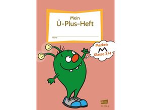 9783403106326 - Mein Ü-Plus-Heft Merken - Klasse 3-4 - Bettina Rinderle Geheftet