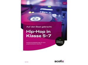 9783403106784 - Auf den Beat gebracht Hip-Hop in Klasse 5 - 7 - Tobi Polar Geheftet 9783403106784 - Auf den Beat gebracht Hip-Hop in Klasse 5 - 7 - Tobi Polar Geheftet
