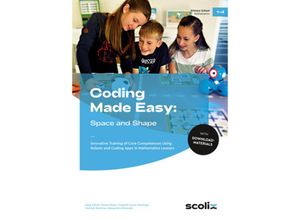 9783403107699 - Coding Made Easy Space and Shape - Eilerts Beyer G-Gierlinger Taschenbuch