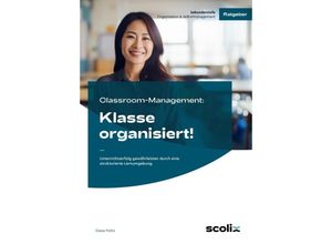 9783403108139 - Classroom-Management Klasse organisiert! - Diana Politz Geheftet