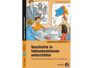 9783403203148 - Geschichte in Inklusionsklassen unterrichten 5 6 - Maren Stindt-Hoge Anke Bleeker Kartoniert (TB)