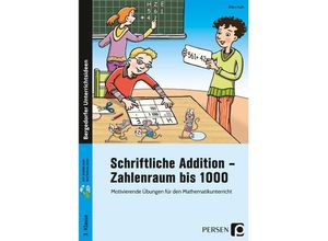 9783403203391 - Ellen Kraft - GEBRAUCHT Schriftliche Addition - Zahlenraum bis 1000 Motivierende Übungen für den Mathematikunterricht (3 Klasse) - Preis vom 12112023 060208 h