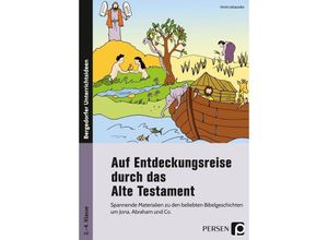 9783403203766 - Auf Entdeckungsreise durch das Alte Testament - Kirstin Jebautzke Geheftet