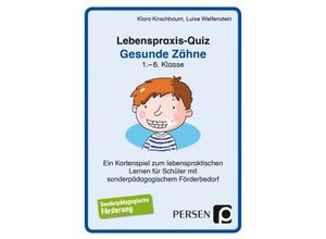 9783403204138 - Lebenspraxis-Quiz   Lebenspraxis-Quiz Gesunde Zähne (Kartenspiel) - Klara Kirschbaum Luise Welfenstein