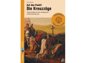 9783403204336 - Auf den Punkt! Die Kreuzzüge - Frank Lauenburg Geheftet