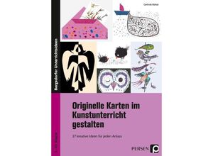 9783403204404 - Bergedorfer® Unterrichtsideen   Originelle Karten im Kunstunterricht gestalten - Gerlinde Blahak Geheftet