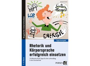 9783403206699 - Tipps kompakt - Grundschule   Rhetorik und Körpersprache erfolgreich einsetzen - Burkhard Günther Geheftet