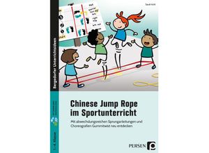 9783403206958 - Chinese Jump Rope im Sportunterricht - Grundschule - Sarah Kohl Geheftet