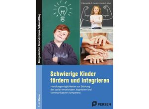 9783403207191 - Bergedorfer Grundsteine Schulalltag - Grundschule   Schwierige Kinder fördern und integrieren - B Hartke Y Blumenthal R Vrban O Carnein Gebunden