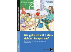 9783403207214 - Wie gehe ich mit Unterrichtsstörungen um? - Anja Lipke-Bauriedel Susanne Berneth Kartoniert (TB)