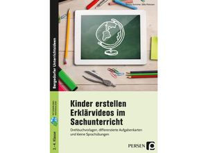 9783403207252 - Kinder erstellen Erklärvideos im Sachunterricht - Sandra Sommer Silke Petersen Kartoniert (TB)