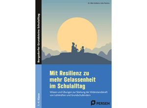 9783403209959 - Mit Resilienz zu mehr Gelassenheit im Schulalltag - Silke Göddertz Anke Martens Geheftet