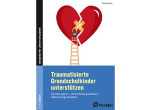 9783403210948 - Traumatisierte Grundschulkinder unterstützen - Thomas Wissing Gebunden