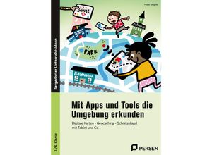 9783403211136 - Mit Apps und Tools die Umgebung erkunden - Heike Stiegele Geheftet