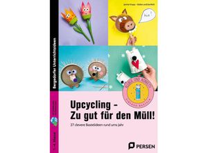 9783403211938 - Upcycling - Zu gut für den Müll! - Janine Krupa Kartoniert (TB)