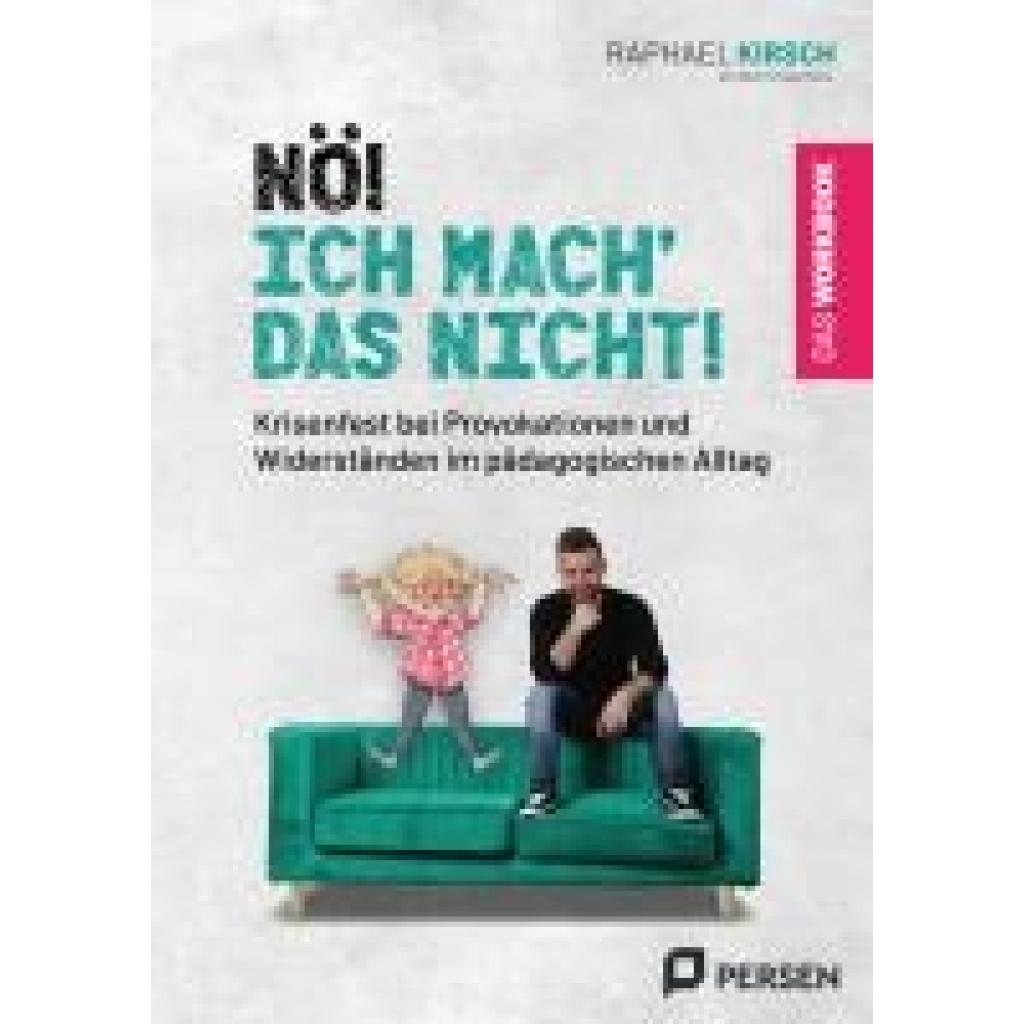 9783403212607 - Kirsch Raphael Nö! Ich mach das nicht! - das Workbook