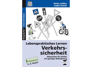 9783403231165 - Lebenspraktisches Lernen Verkehrssicherheit m 1 CD-ROM - Ulrike Löffler Isabel Schick Kartoniert (TB)