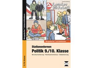 9783403231547 - Bergedorfer® Lernstationen   Stationenlernen Politik 9 10 Klasse - Frank Lauenburg Geheftet